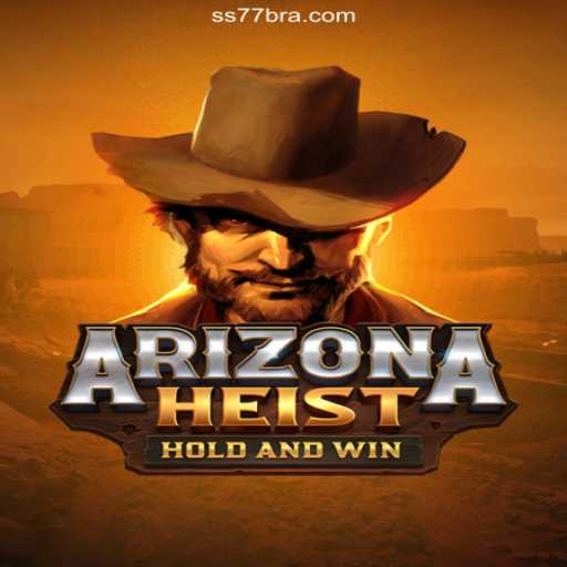 ArizonaHeist: The Thrilling Game on SS77.COM's Online Cassino Brasil #1