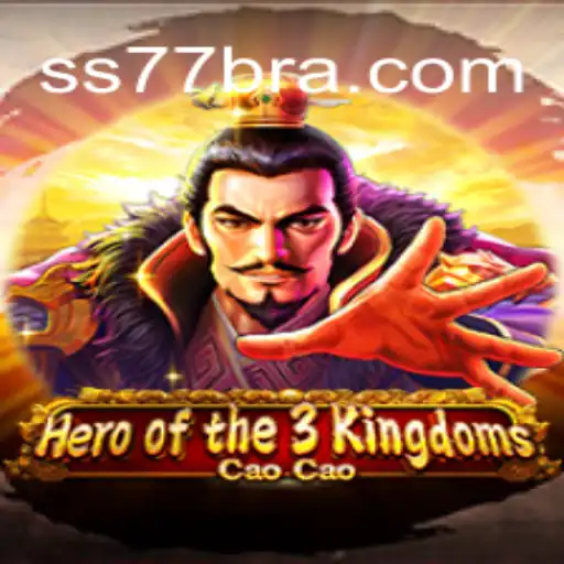Hero of the 3 Kingdoms Cao Cao Shines on SS77.COM: Brazil's Premier Online Casino Platform