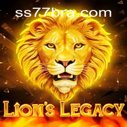 Discover the Thrilling World of LionsLegacy on SS77.COM: Brazil's Premier Online Casino